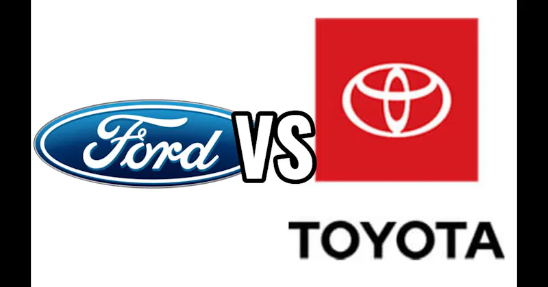 Ford vs. Toyota
