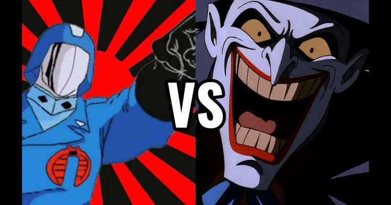 Cobra Commander (G.I. Joe) vs. Joker (Batman: The Animated Series)