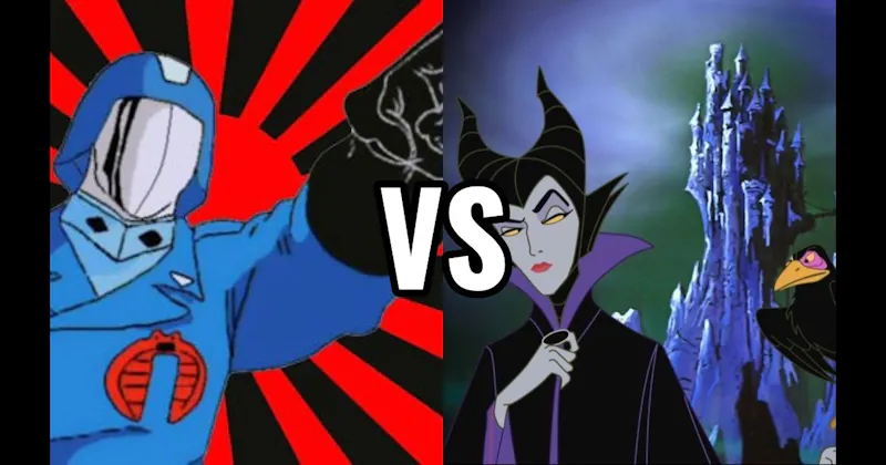 Cobra Commander (G.I. Joe) vs. Maleficent (Sleeping Beauty)
