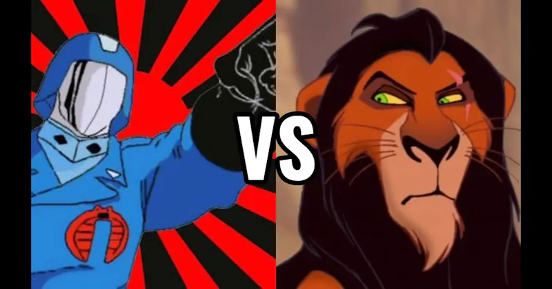 Cobra Commander (G.I. Joe) vs. Scar (The Lion King)