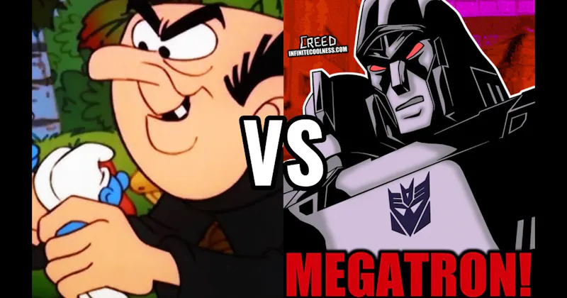 Gargamel (The Smurfs) vs. Megatron (Transformers)