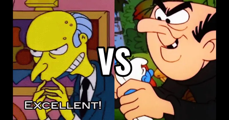 Gargamel (The Smurfs) vs. Mr. Burns (The Simpsons)
