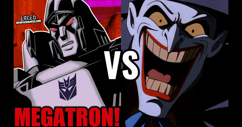 Joker (Batman: The Animated Series) vs. Megatron (Transformers)