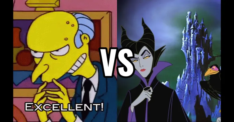 Maleficent (Sleeping Beauty) vs. Mr. Burns (The Simpsons)