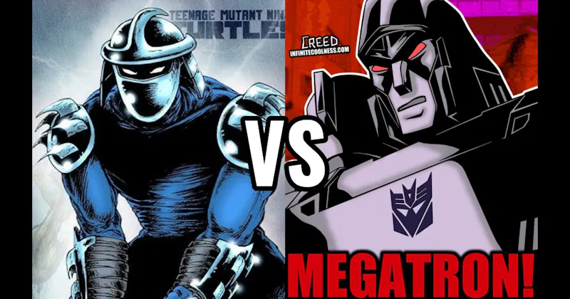 Megatron (Transformers) vs. Shredder (Teenage Mutant Ninja Turtles)