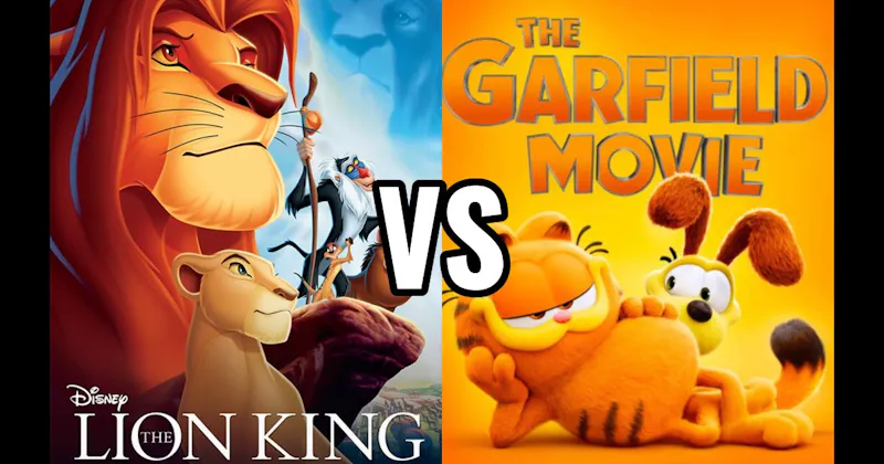 Garfield: The Movie vs. The Lion King