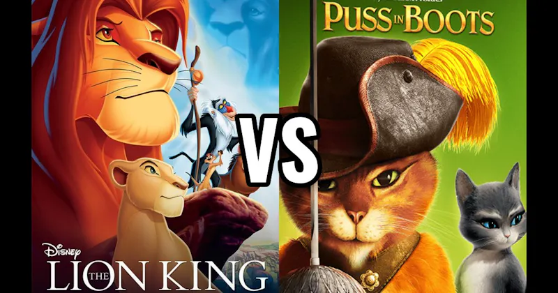 Puss in Boots vs. The Lion King