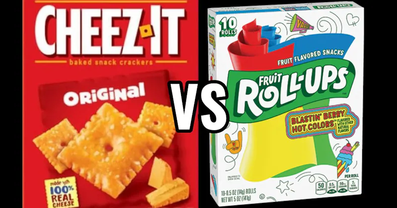 Cheez-Its vs. Fruit Roll-Ups