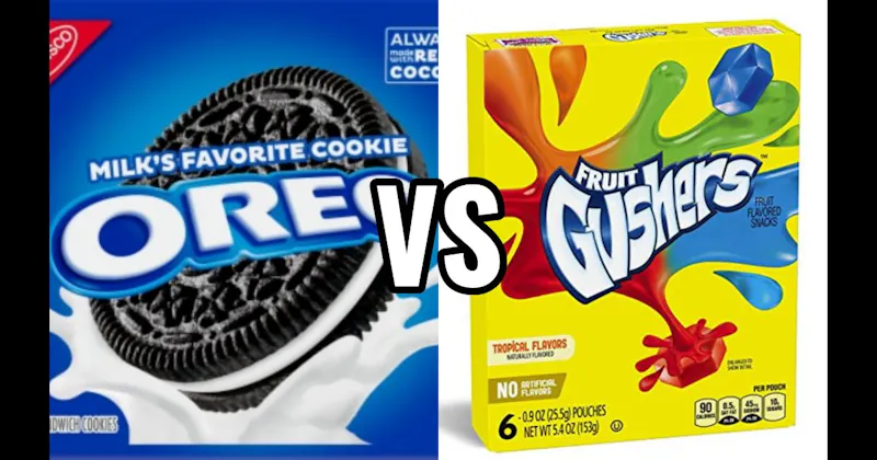 Fruit Gushers vs. Oreos