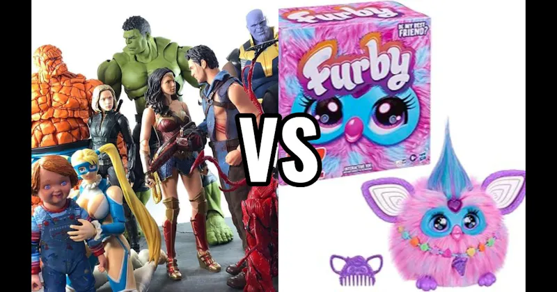 Action Figures vs. Furby