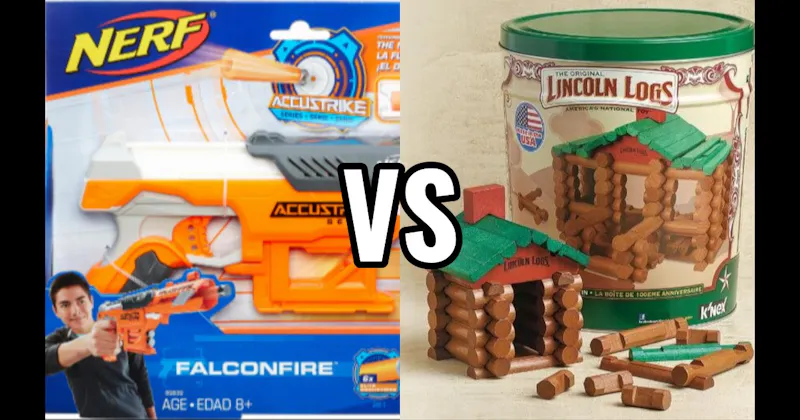 Lincoln Logs vs. Nerf Blasters