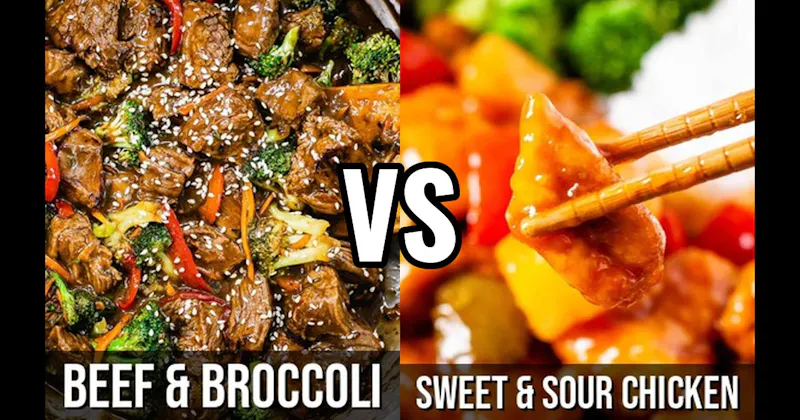 Beef & Broccoli vs. Sweet & Sour Chicken