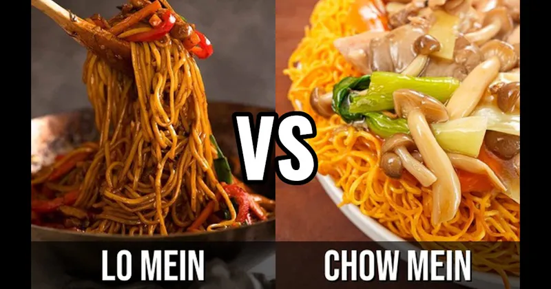 Chow Mein vs. Lo Mein
