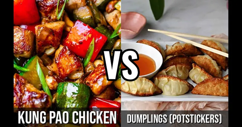 Dumplings vs. Kung Pao Chicken