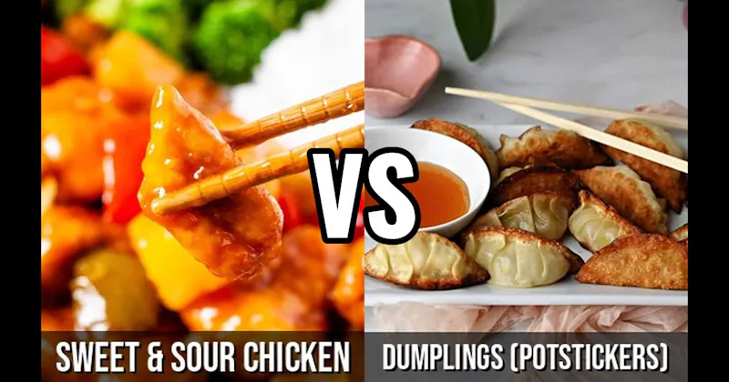 Dumplings vs. Sweet & Sour Chicken