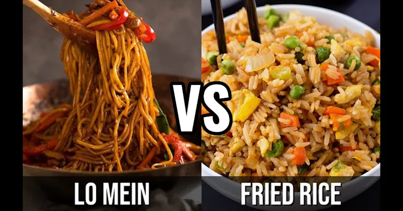 Fried Rice vs. Lo Mein