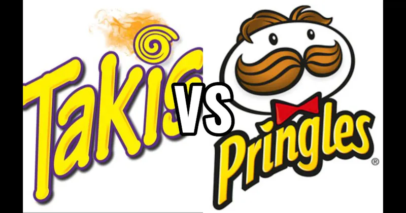 Pringles vs. Takis