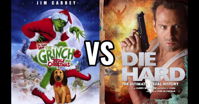 Die Hard vs. How the Grinch Stole Christmas