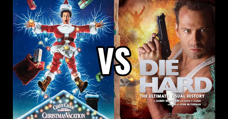 Die Hard vs. National Lampoon’s Christmas Vacation