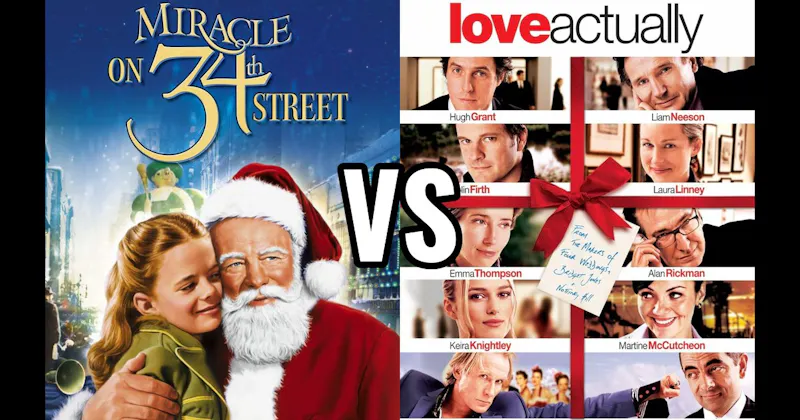 Love Actually vs. Miracle on 34th Street