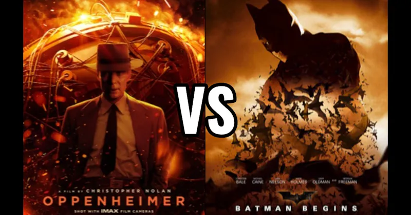 Batman Begins vs. Oppenheimer