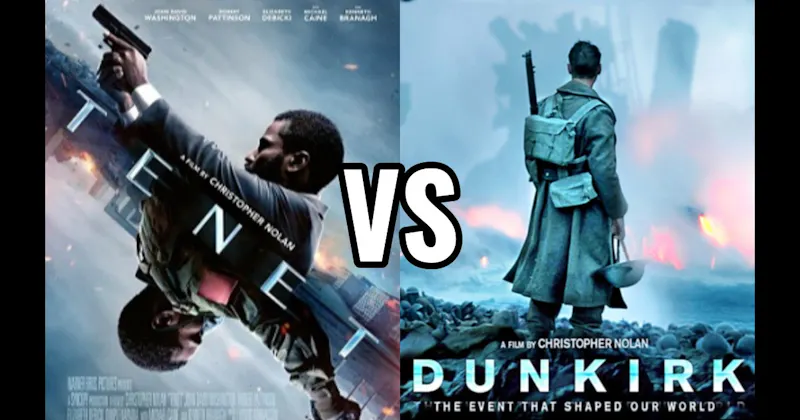 Dunkirk vs. Tenet