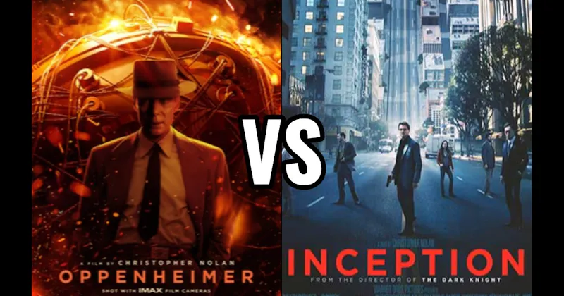 Inception vs. Oppenheimer