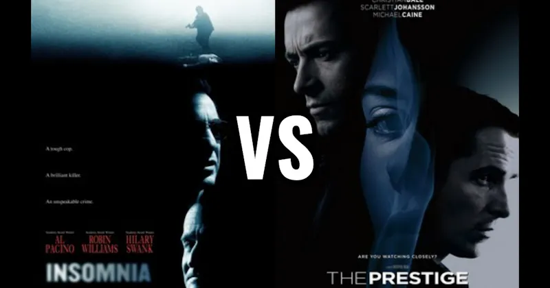Insomnia vs. The Prestige