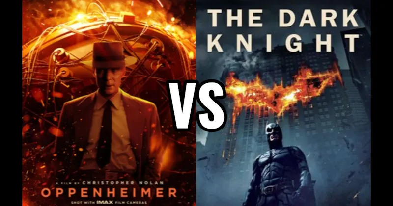 Dark Knight (2008) vs. Oppenheimer