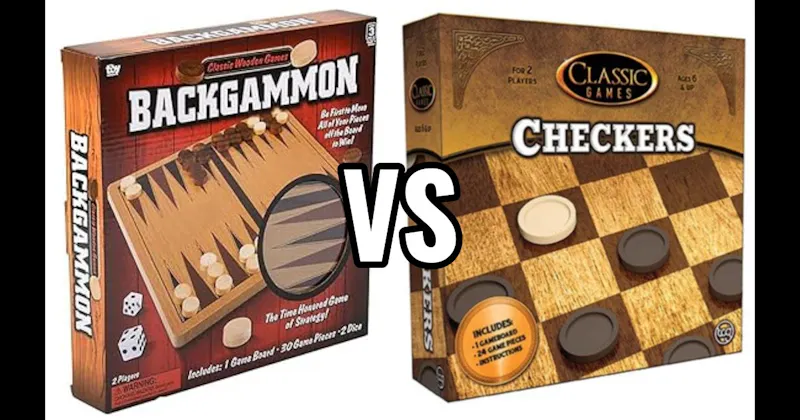 Backgammon vs. Checkers