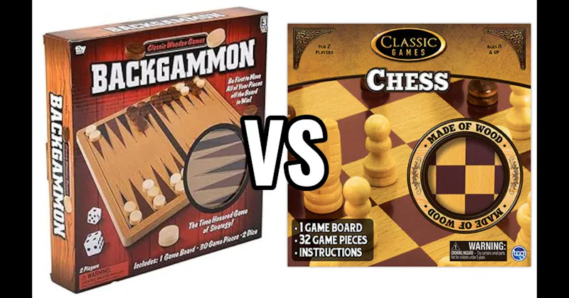Backgammon vs. Chess