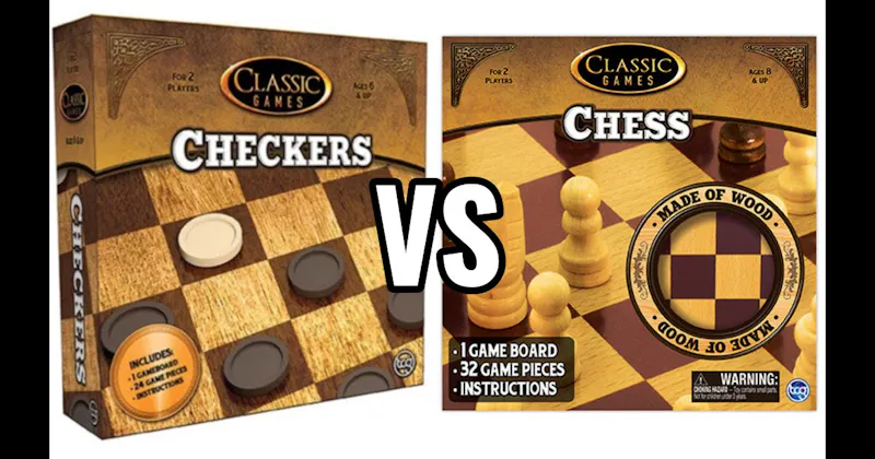Checkers vs. Chess