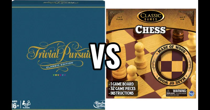 Chess vs. Trivial Pursuit