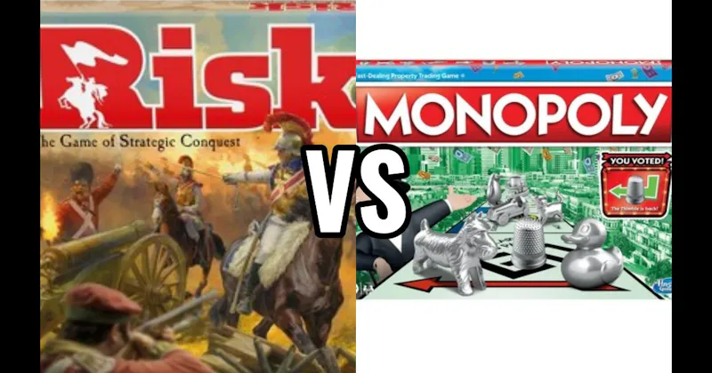 Monopoly vs. Risk