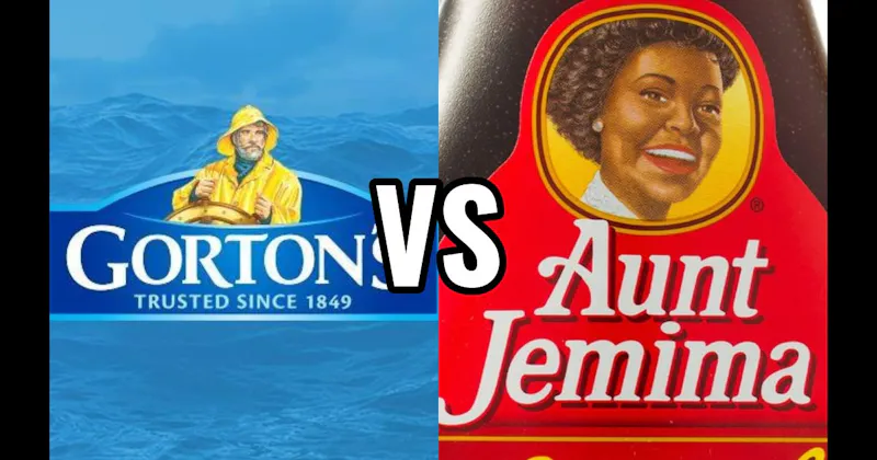 Aunt Jemima vs. Gorton’s Fisherman