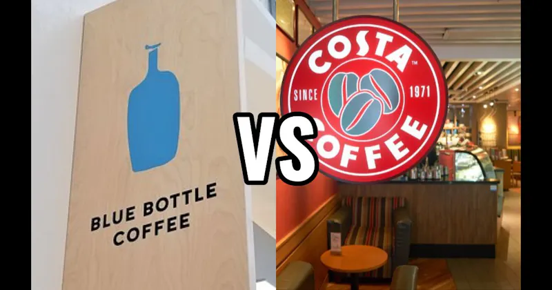 Blue Bottle Coffee vs. Costa Coffee