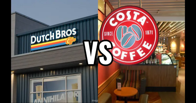Costa Coffee vs. Dutch Bros