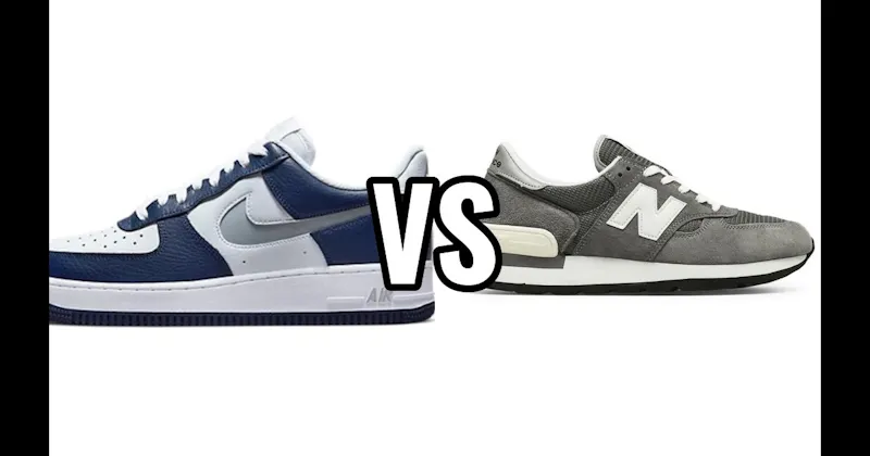 New Balance 990 vs. Nike Air Force 1