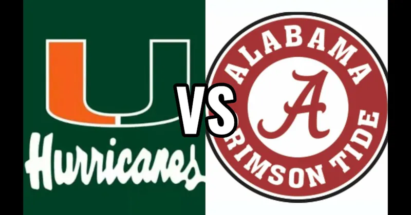 Alabama Crimson Tide vs. Miami Hurricanes