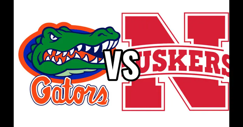 Florida Gators vs. Nebraska Cornhuskers