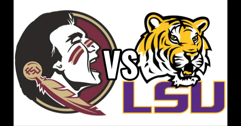 Florida State Seminoles vs. LSU Tigers