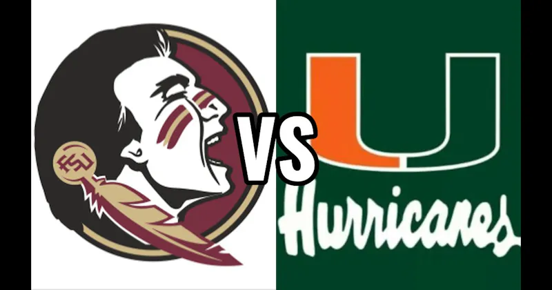 Florida State Seminoles vs. Miami Hurricanes