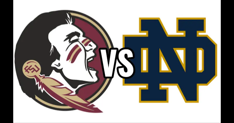 Florida State Seminoles vs. Notre Dame Fighting Irish