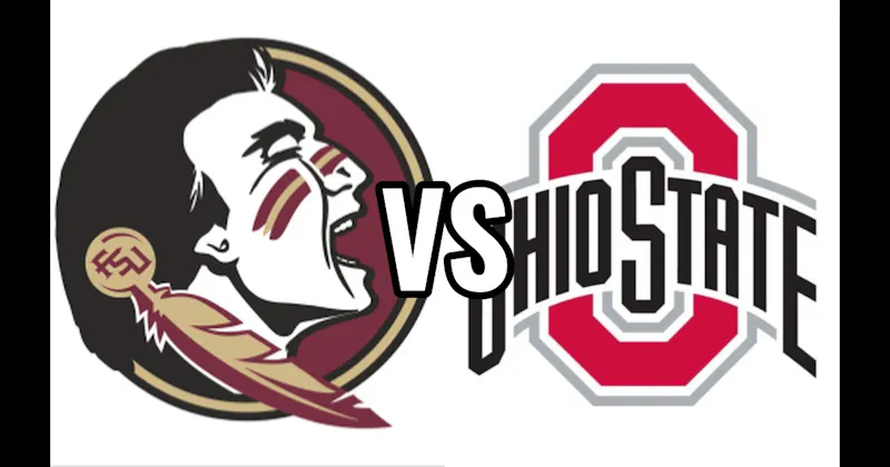 Florida State Seminoles vs. Ohio State Buckeyes