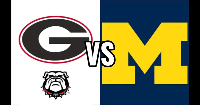 Georgia Bulldogs vs. Michigan Wolverines