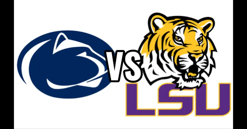 LSU Tigers vs. Penn State Nittany Lions