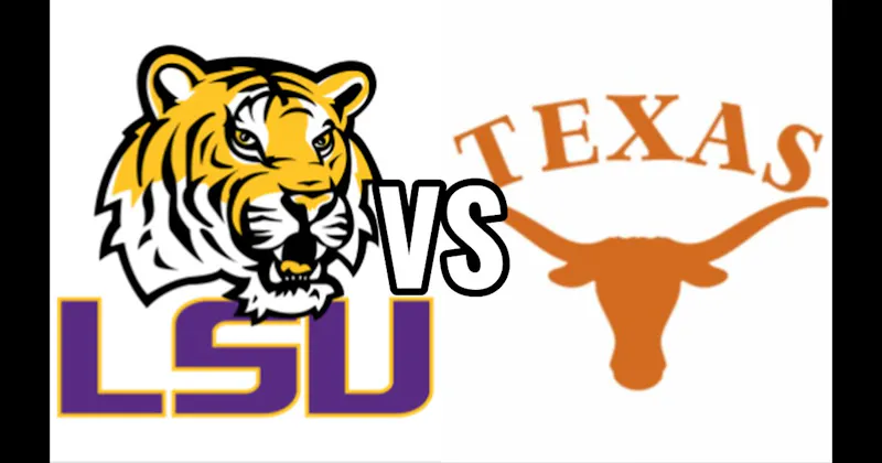 LSU Tigers vs. Texas Longhorns