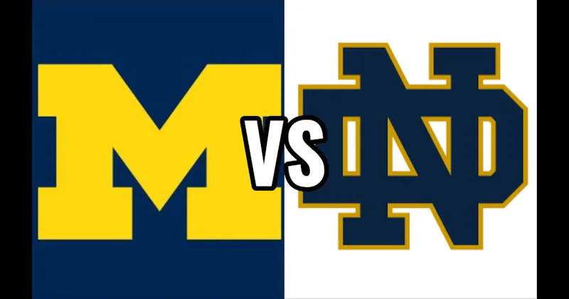 Michigan Wolverines vs. Notre Dame Fighting Irish