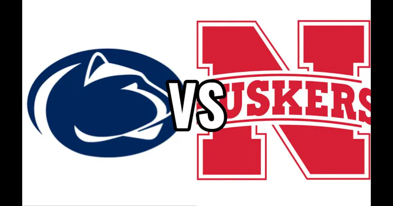 Nebraska Cornhuskers vs. Penn State Nittany Lions