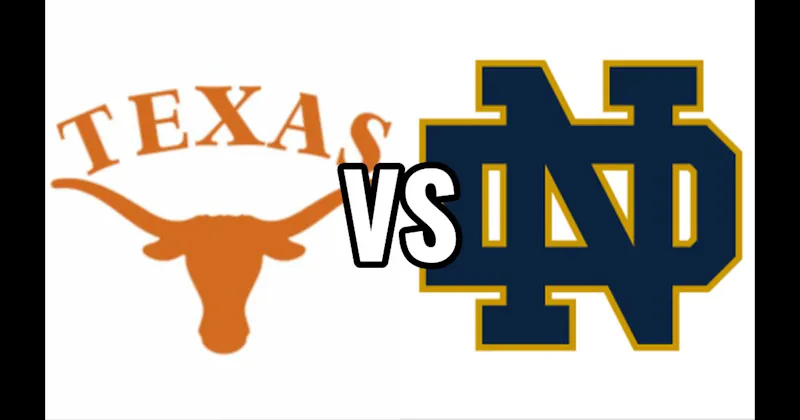 Notre Dame Fighting Irish vs. Texas Longhorns